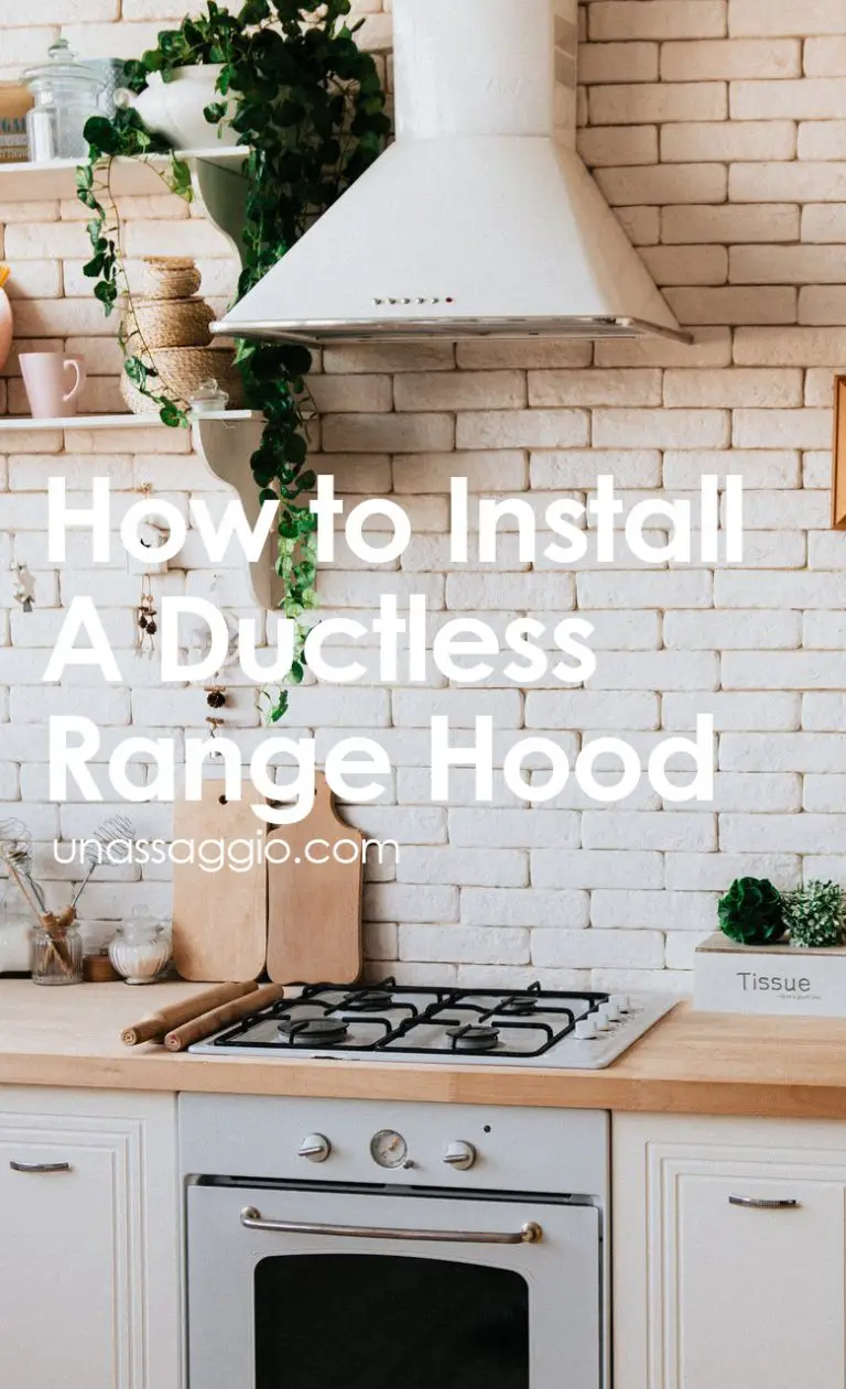 How To Install A Ductless Range Hood UnAssaggio